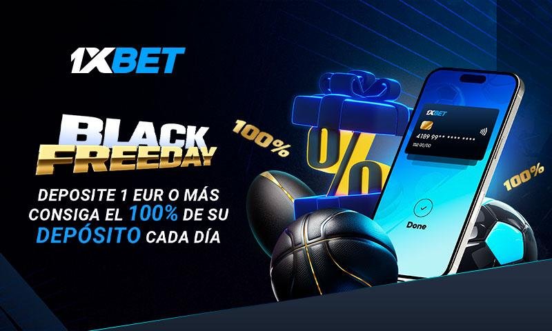 ¡1xBet duplicará tu depósito en el Black Friday!