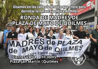 Convocan a una nueva ronda de Madres de Plaza de Mayo en Quilmes
