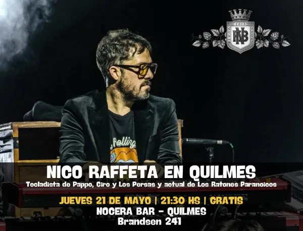 Nico Raffeta en Nocera Bar: El ex tecladista de Pappo, Ciro y Los Persas y actual músico de Ratones Paranoicos se presentará en Quilmes