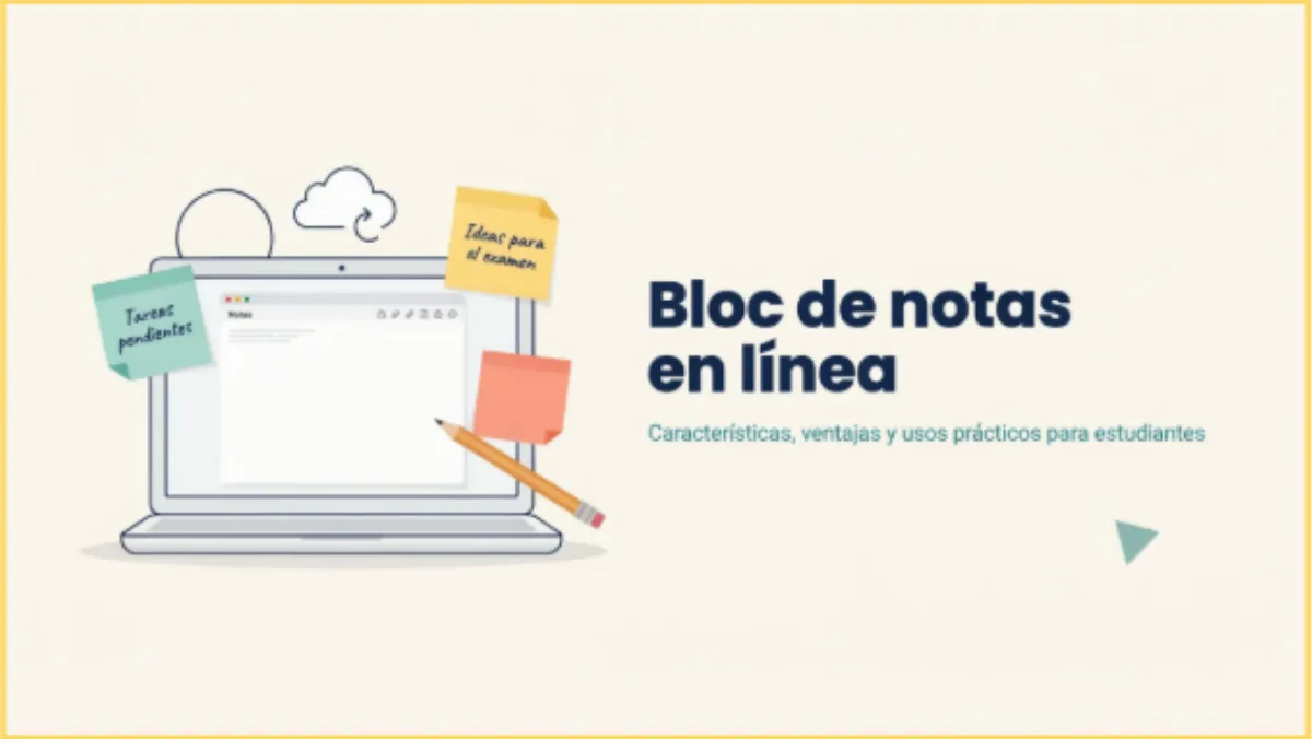 Bloc de notas en línea: características, ventajas y usos prácticos para estudiantes