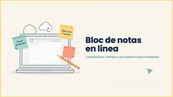 Bloc de notas en línea: características, ventajas y usos prácticos para estudiantes