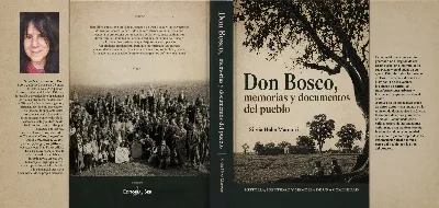 Don Bosco rescata su historia: un viaje documental y afectivo por la memoria del pueblo